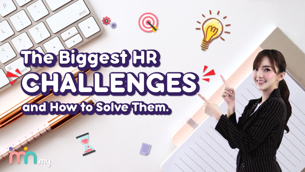 Top Human Resource Challenges and How to Solve Them | I'm In HRMS Malaysia